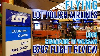 LOT POLISH AIRLINES FLIGHT REVIEW  B787  SINGAPORE TO WARSAW  LO68 [upl. by Anar237]