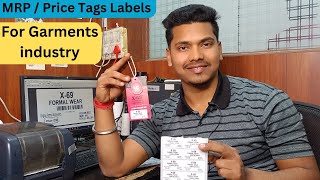 Branded Clothing Labels Price Tags And MRP Labels Tags For Garments industry [upl. by Llednek]