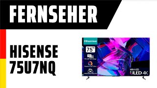 Fernseher Hisense 75U7NQ  TEST  Deutsch [upl. by Ehav]