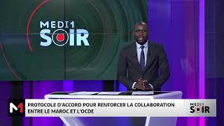 Protocole daccord pour renforcer la collaboration entre le Maroc et lOCDE [upl. by Aniad]