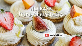 No Bake Mini Cheesecakes [upl. by Alliuqal815]