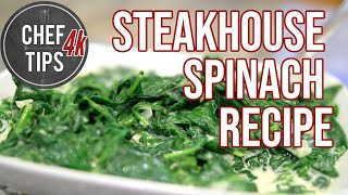 Creamed Spinach Recipe  Chef Tips  4K [upl. by Rock]