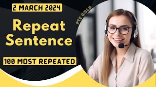 PTE Repeat Sentence  MARCH 2024  Most Repeated [upl. by Su]