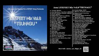 Azsa LITEFEET Mix Vol8 “Tsunagu” [upl. by Neumark890]