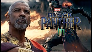 Black Panther 3 Denzel Washington Teaser [upl. by Nella]