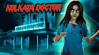 Kolkata Doctor Horror Story कोल्कता डॉक्टर  Horror Stories  Haunted Stories​ Darr Sabko Lagta Hai [upl. by Ozen304]