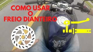 APRENDA a Usar o FREIO DIANTEIRO – Sem MEDO [upl. by Eikram302]