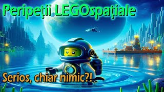 Ep 80 Peripeţii LEGOspaţialeSERIOS CHIAR NIMIC [upl. by Odlo644]