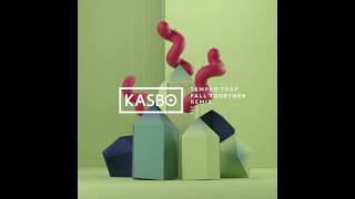 The Temper Trap  Fall Together Kasbo Remix [upl. by Ahsem]