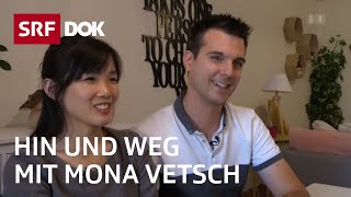 Schweizer Liebesgeschichten aus aller Welt  Hin und weg 2018 mit Mona Vetsch 25  Doku  SRF Dok [upl. by Rainah]