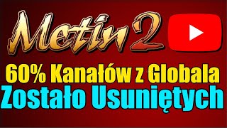 Metin2  Gameforge vs Serwery Prywatne  60 Kanałów z Globala zostało usuniętych  Karma [upl. by Schmidt505]