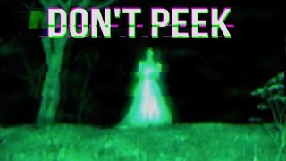 quotDont Peekquot Creepypasta [upl. by Harland]