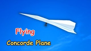 How to make flying paper concorde plane  Best paper airplane [upl. by Gairc]