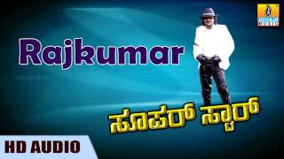 Rajkumar Rajkumar  HD Audio Song  Super StarMovie  Upendra  Keerthi Reddy  Jhankar Music [upl. by Asereht]