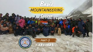 quotBasic Mountaineering Course at ABVIMAS  Part 3quot  mountaineering mountaineer manali ABVIMAS [upl. by Saidee]