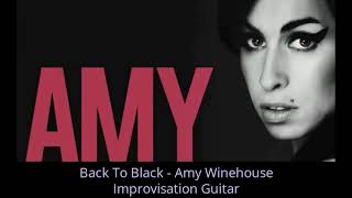 Back To Black  Amy Winehouse  Improvised extract Live Guitar Classic [upl. by Nwahsear]