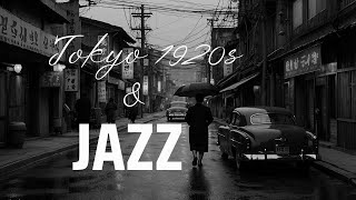 Jazz amp Tokyo In The 1920s 🎷 A Unique Blend Of Music And Culture  Background Jazz Music [upl. by Tengler]