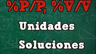 QUÍMICA Unidades Física de Concentración de Soluciones mm mv BACHILLERATO AULAEXPRESS [upl. by Inahpets]