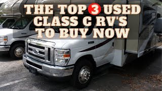 The Top 3 Used Class C RVs That I Can Recommend To Buy Now [upl. by Alaikim]