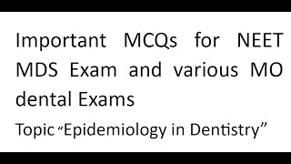 Important MCQs for NEET MDS Exam and various MO dental Exams [upl. by Annot553]