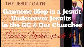 GANUONE DIOP IS A JESUIT amp MANY OTHERS IN THE GC amp OUR CHURCHES LOUDCRY UPDATE Episode 34 [upl. by Noami]