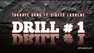 takhayè Gvng 5⁴D ft diafzo larren DRILL 1 son officiel [upl. by Ricardama]