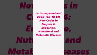 2025 ICD10CM Code updates for Chapter 4 hypoglycemia obesity medicalcoding [upl. by Selegna26]