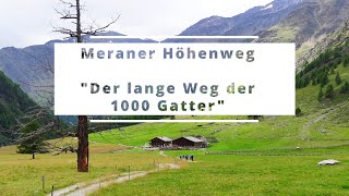 Tourenbericht Meraner Höhenweg [upl. by Belford404]