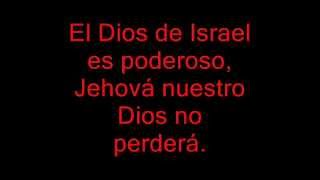 EL DIOS DE ISRAEL ES PODEROSO [upl. by Mulac]