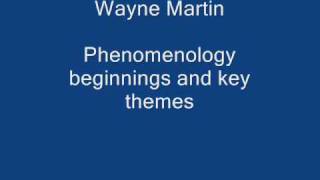 University of Essex  Phenomenology Crash Course Beginnings and Key Themes with Wayne Martin [upl. by Simmie241]