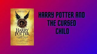 Harry Potter And The Cursed Child Full AUDIO BOOK [upl. by Cairistiona]