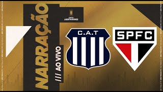 CONMEBOL LIBERTADORES 2024  TALLERES X SÃO PAULO  SPFC PLAY [upl. by Enyaz]