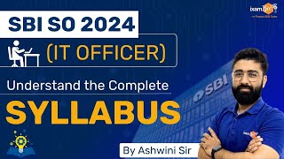 SBI SO Notification 2024  SBI IT Officer Recruitment 2024  SBI SO IT Syllabus 2024 By Ashwini Sir [upl. by Narmi]