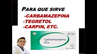 CARBAMAZEPINA PARA QUE SIRVE CARBAMAZEPINA DOSIS DE TEGRETOL CARPIN EFECTOS SECUNDARIOS Youtube [upl. by Dianna]