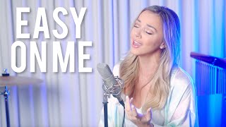 Adele  Easy On Me Cover [upl. by Skill]