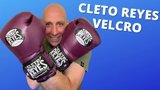 A Brand New Pair Of CLETO REYES BOXING GLOVES  HAVE THEY IMPROVED [upl. by Mehs]