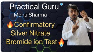 Confirmatory Silver Nitrate Bromide ion Test  CBSE XII  Practical Guru Monu Sharma [upl. by Svensen651]