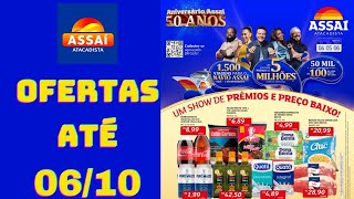 ASSAÍ ATACADISTA OFERTAS ATÉ 06102024 FOLHETO ANIVERSÁRIO RJ [upl. by Enoed821]