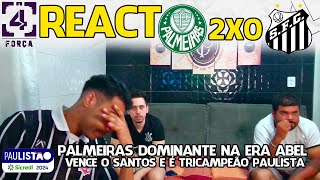 REACT PALMEIRAS 2X0 SANTOS FINAL PAULISTÃO 2024 [upl. by Marissa]