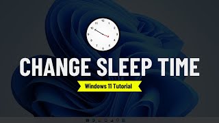 How to Change Sleep Time in Windows 11 ✅ [upl. by Boor]