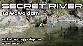 SECRET RIVER sa Wawa DamAng dinarayong nakatagong paliguan [upl. by Hortensia]