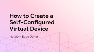 How to Create a SelfConfigured Virtual Device [upl. by Byran149]