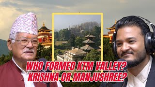 Who formed Kathmandu Valley Krishna or Manjushree Dr Jagman Gurung  Sushant Pradhan Podcast [upl. by Niddala]