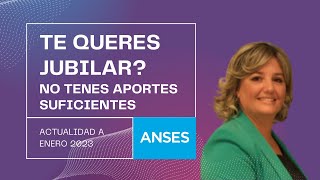 ANSES Jubilación sin aportes suficientes Moratorias vigentes [upl. by Zarger468]