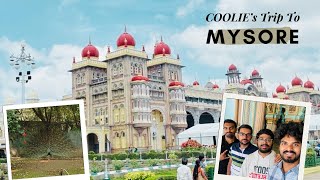 COOLIES Trip to MYSORE [upl. by Nanreh]