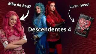 REVELADO Tudo sobre Descendentes 4 [upl. by Mcnelly501]