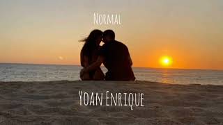 Yoan Enrique  Normal Cover [upl. by Zednanreh]