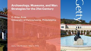 Archaeology Museums and War Strategies for the 21st Century [upl. by Lrat]