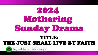 2024 Mothering Sunday Drama  COHREnugu 100324 [upl. by Ettennaj]