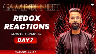 Redox Reactions  Complete Chapter  GAME OF NEET  Wassim Bhat [upl. by Nikki489]